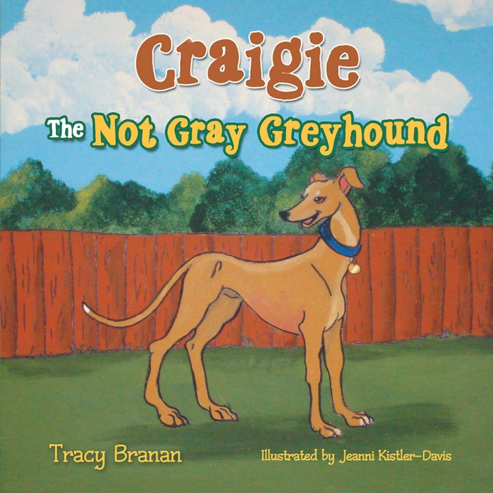 Big bigCover of Craigie the Not Gray Greyhound