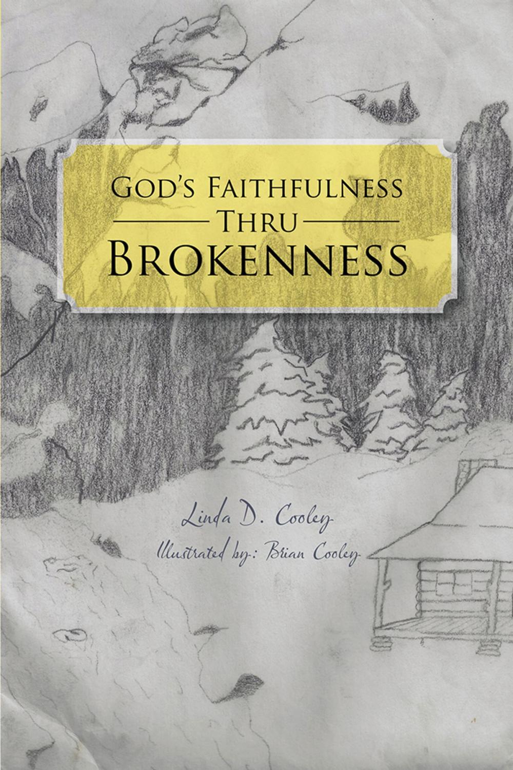 Big bigCover of God's Faithfulness Thru Brokenness
