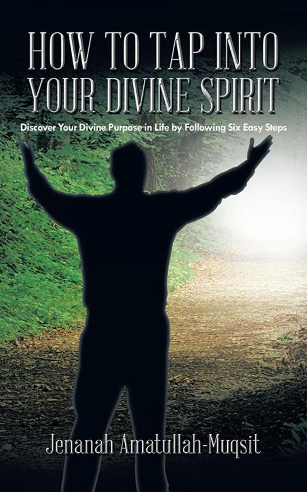 Big bigCover of How to Tap into Your Divine Spirit