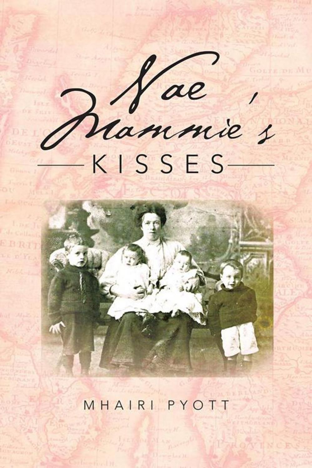 Big bigCover of Nae Mammie’S Kisses