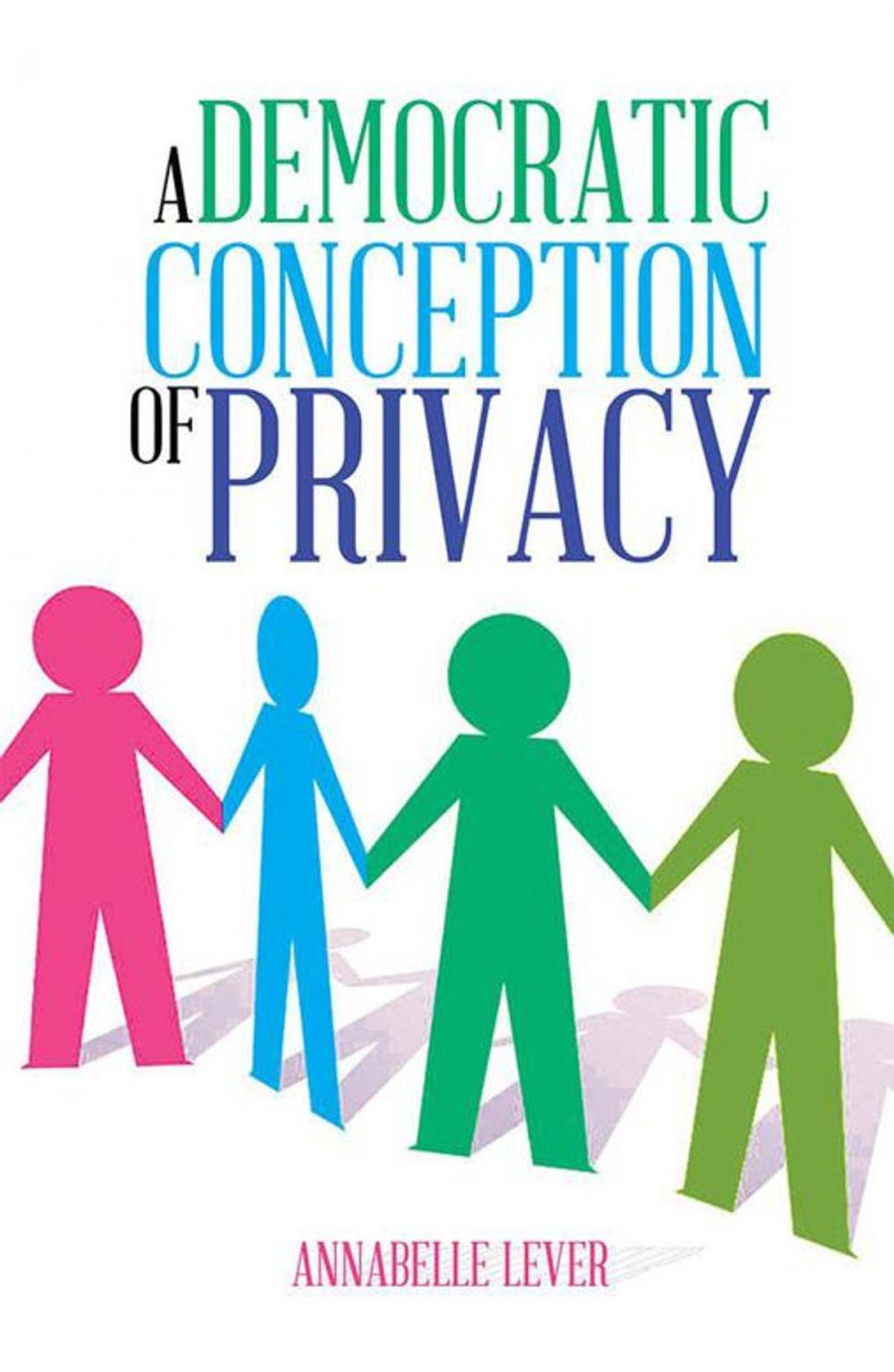 Big bigCover of A Democratic Conception of Privacy