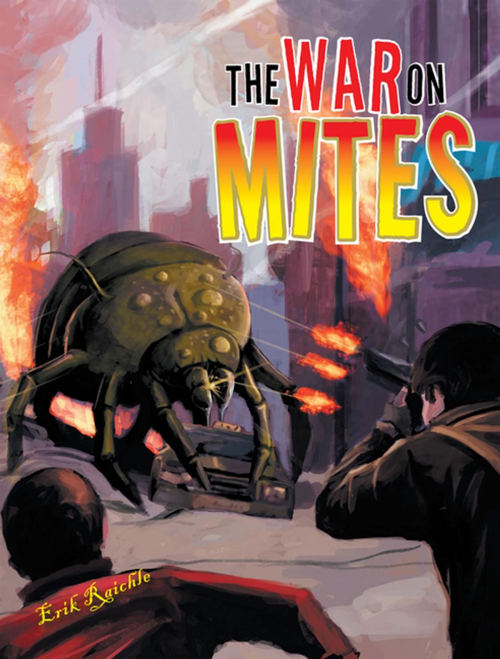 Big bigCover of The War on Mites