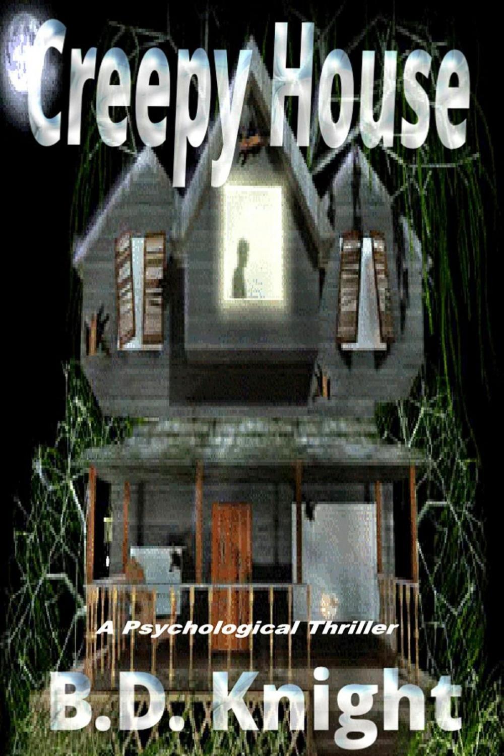 Big bigCover of Creepy House - A Psychological Thriller