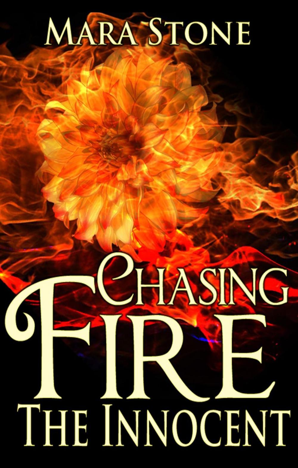 Big bigCover of Chasing Fire (Part 1): The Innocent (BDSM Erotic Romance)