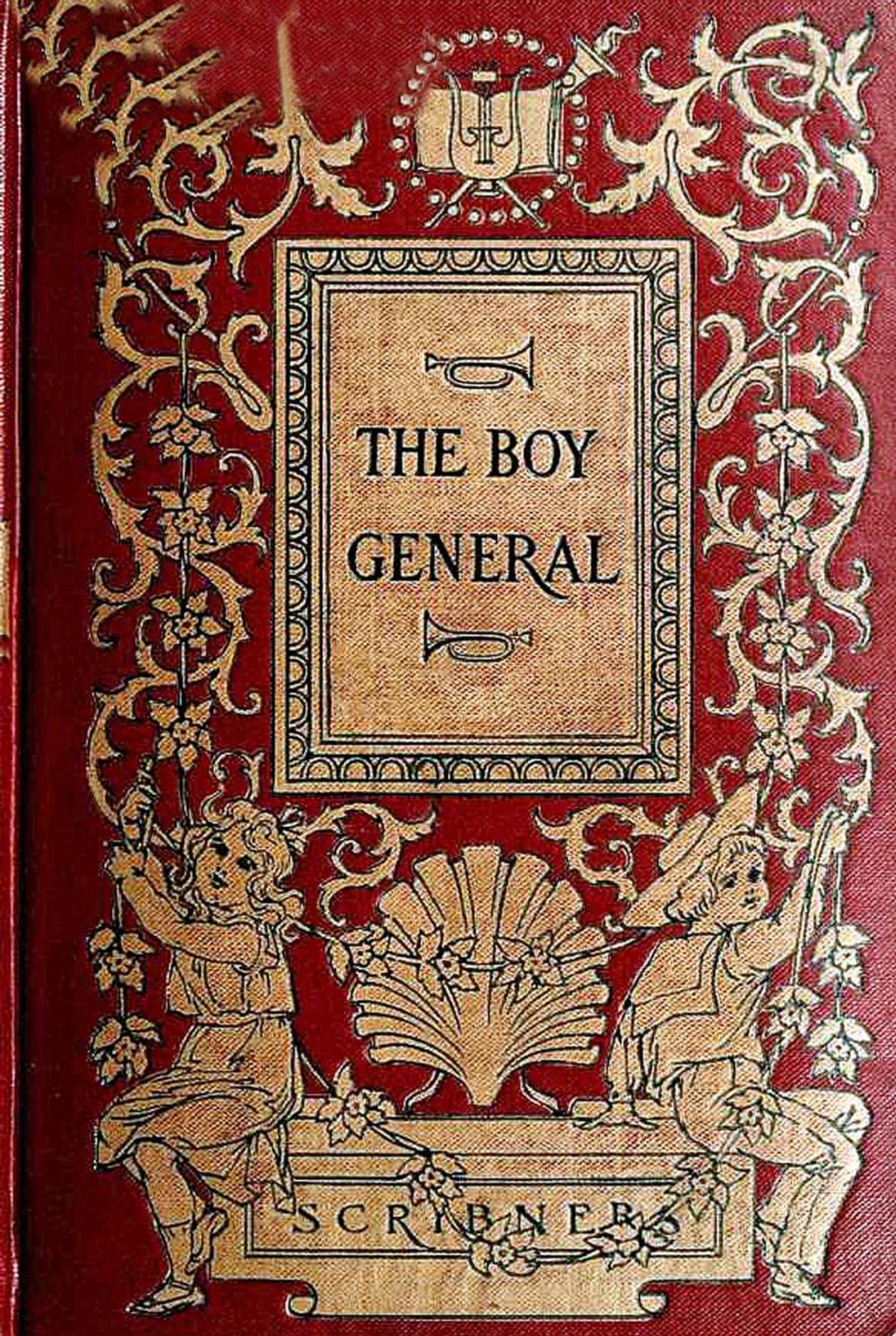 Big bigCover of The Boy General: The Story of the Life of Major-General George A. Custer As Told By Elizabeth B. Custer In "Tenting On The Plains," "Following The Guidon," And "Boots And Saddles