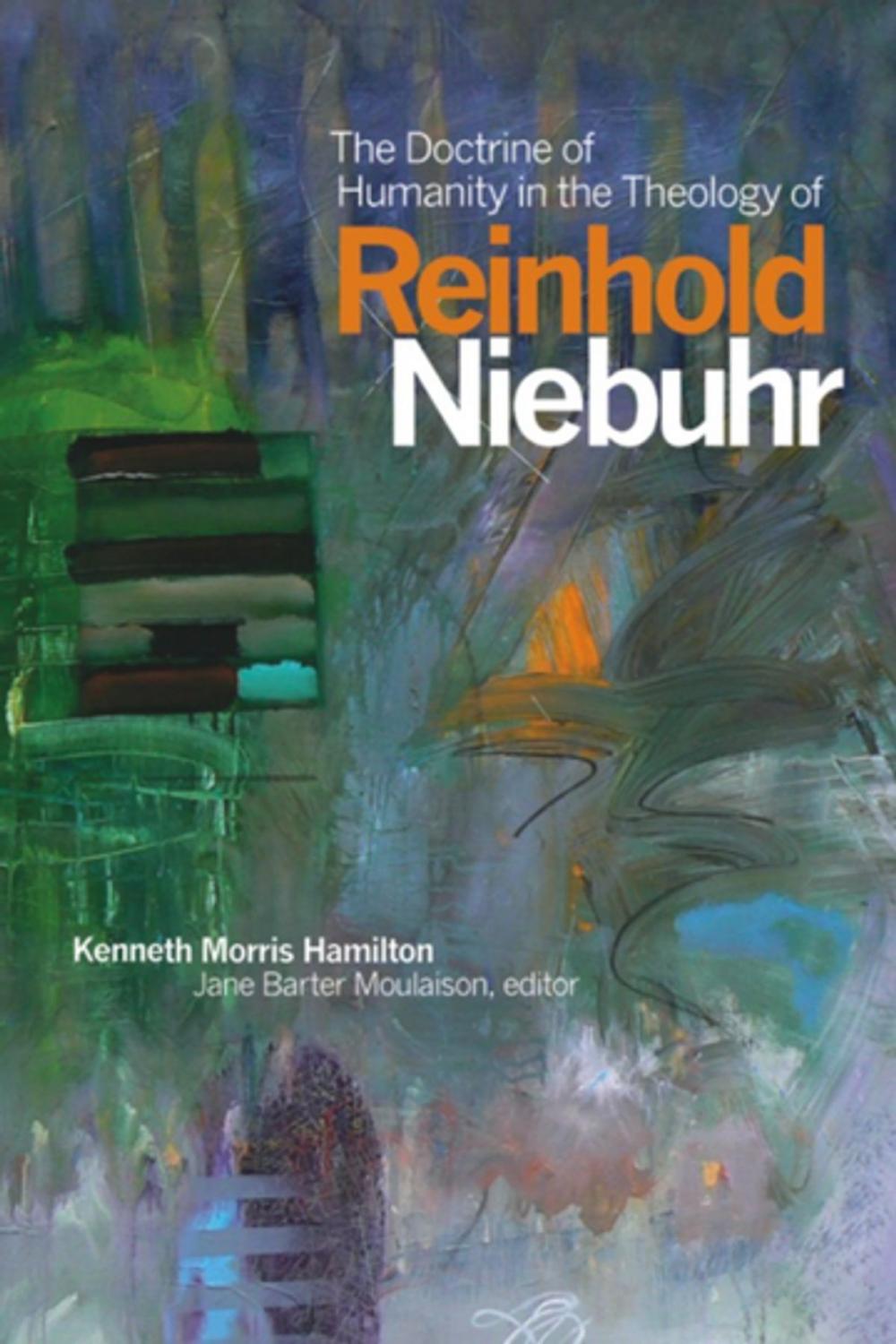 Big bigCover of The Doctrine of Humanity in the Theology of Reinhold Niebuhr