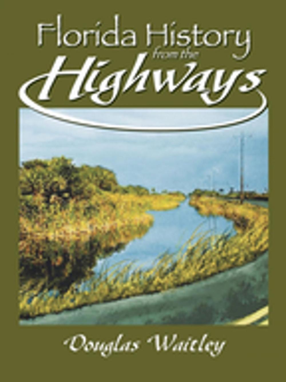 Big bigCover of Florida History from the Highways