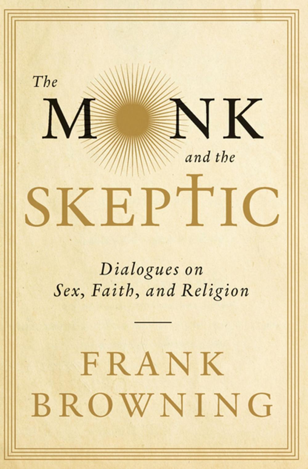 Big bigCover of The Monk and the Skeptic