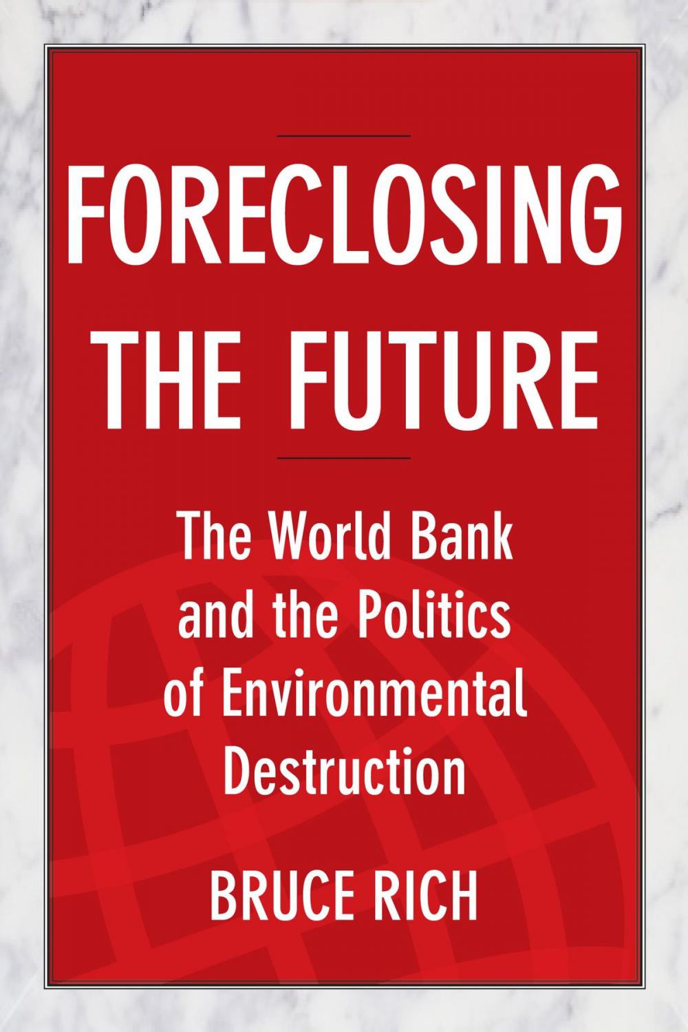 Big bigCover of Foreclosing the Future