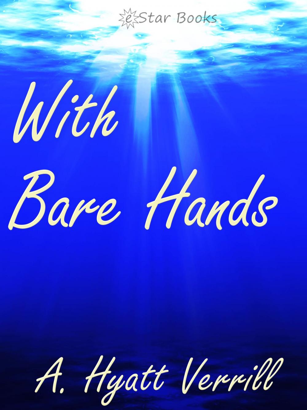 Big bigCover of With Bare Hands