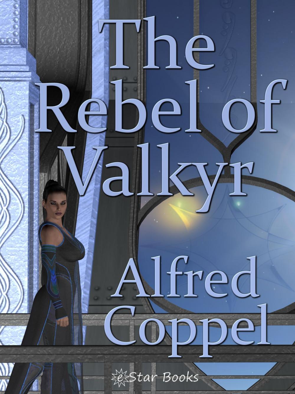 Big bigCover of The Rebel of Valkyr