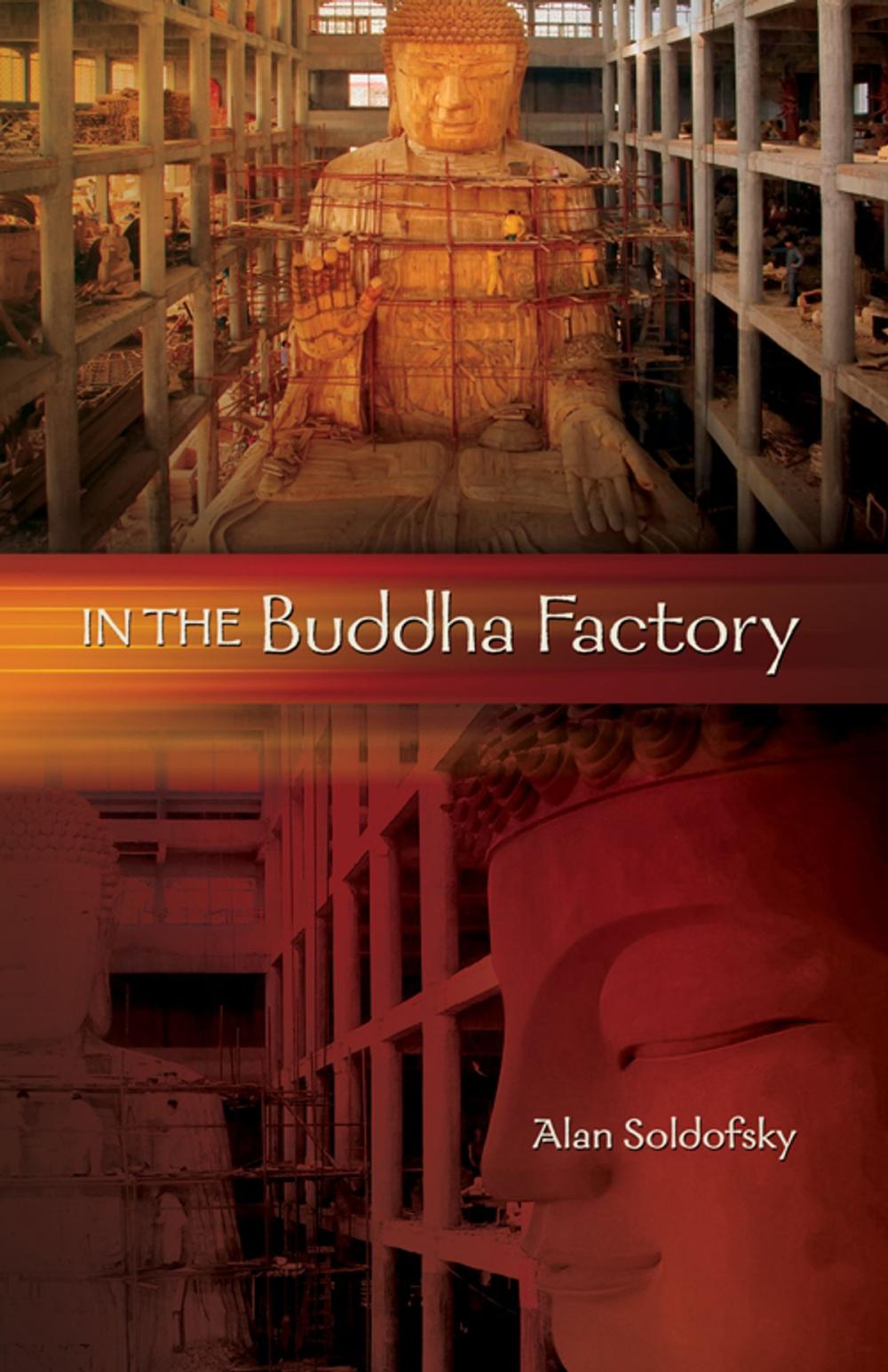 Big bigCover of In the Buddha Factory