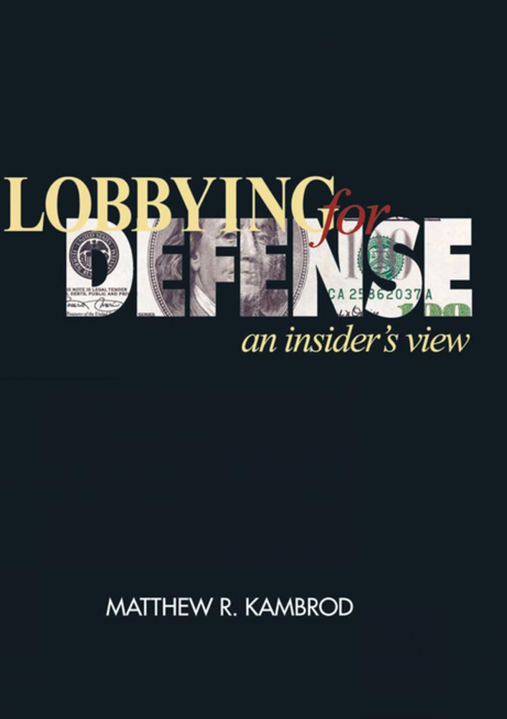 Big bigCover of Lobbying For Defense