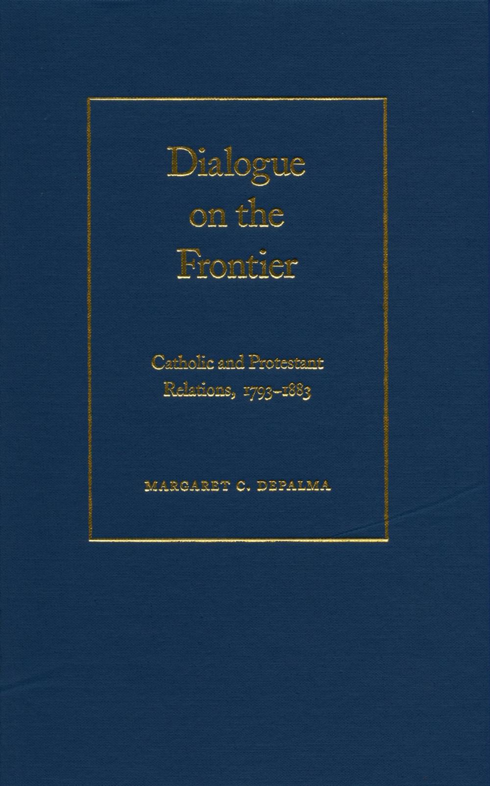 Big bigCover of Dialogue on the Frontier