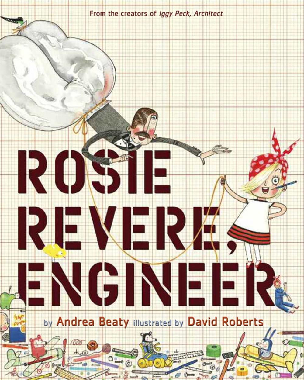 Big bigCover of Rosie Revere, Engineer