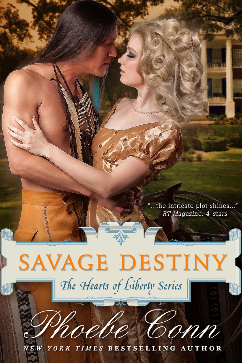 Big bigCover of Savage Destiny (The Hearts of Liberty Series, Book 1)