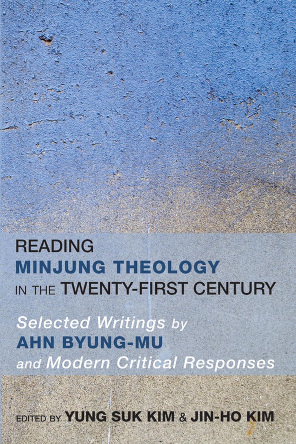 Big bigCover of Reading Minjung Theology in the Twenty-First Century