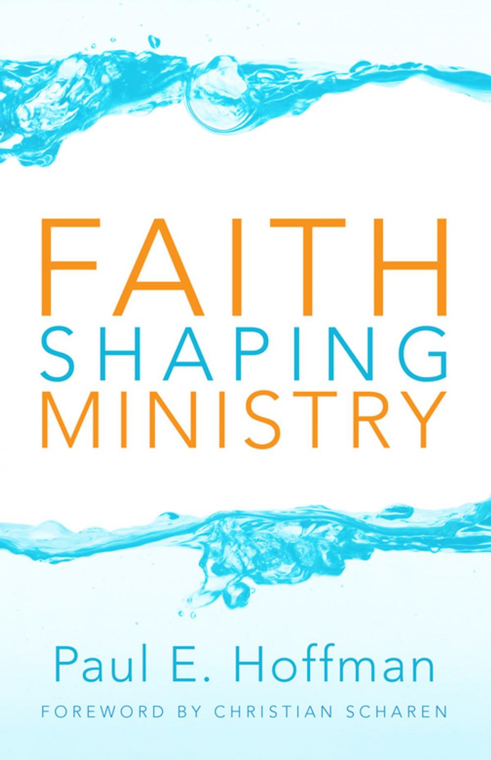 Big bigCover of Faith Shaping Ministry