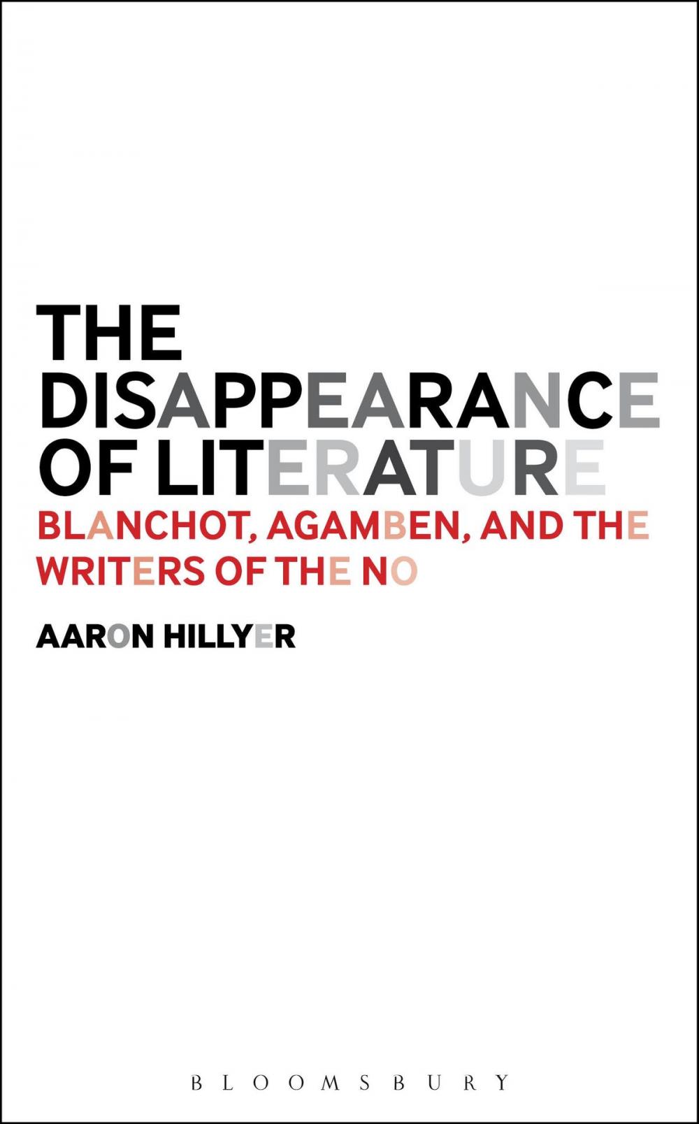 Big bigCover of The Disappearance of Literature