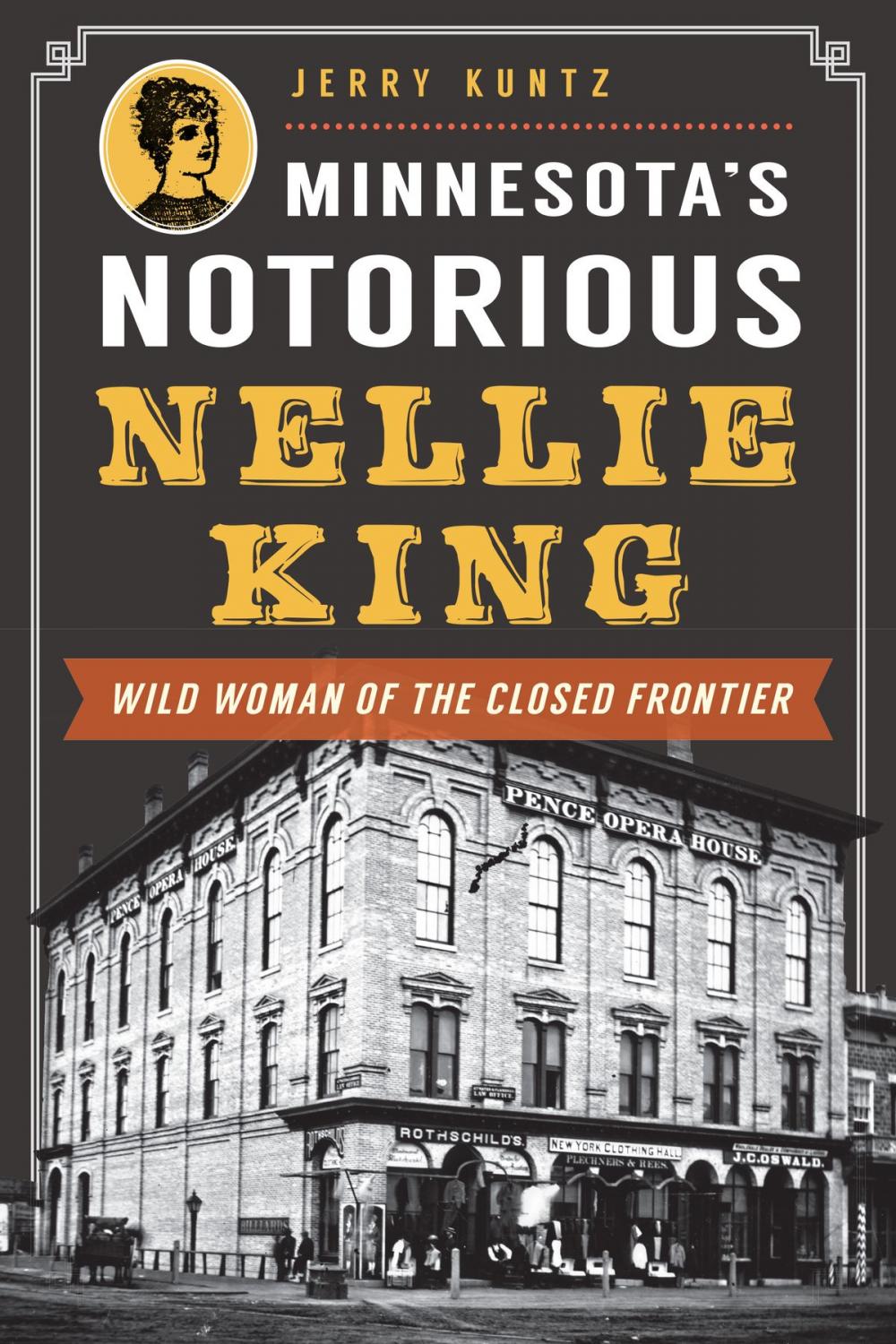 Big bigCover of Minnesota's Notorious Nellie King