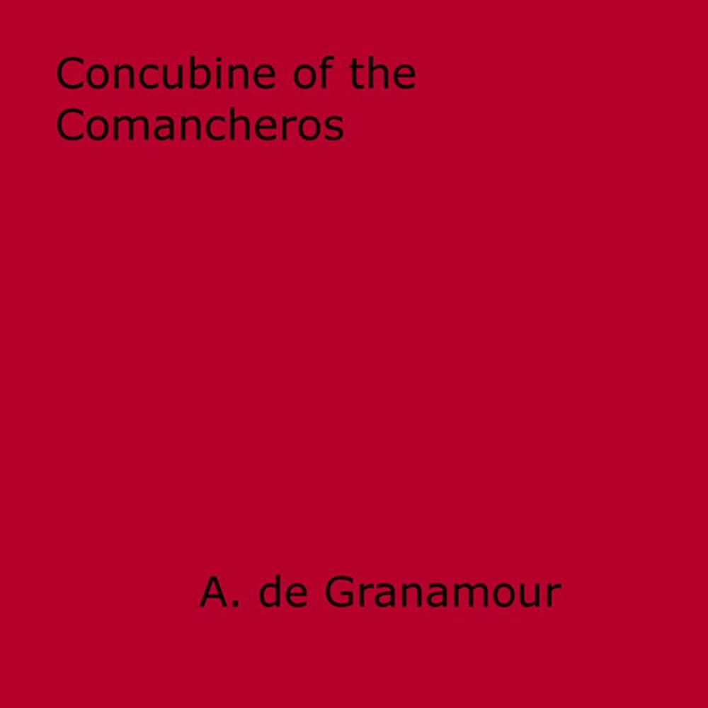 Big bigCover of Concubine of the Comancheros