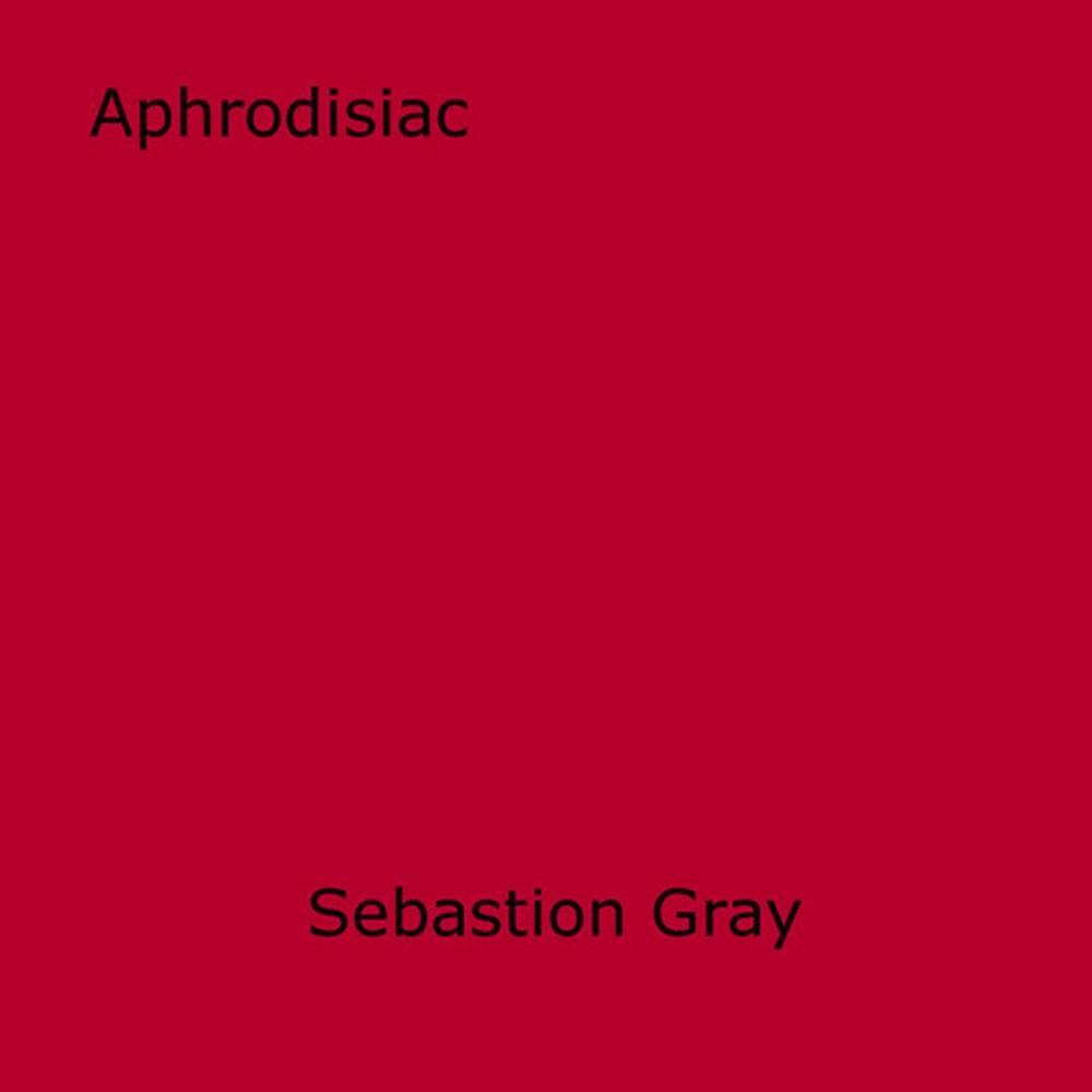 Big bigCover of Aphrodisiac