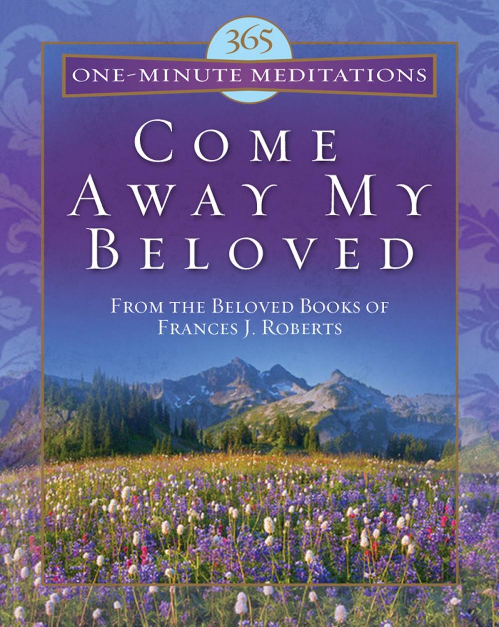 Big bigCover of 365 One-Minute Meditations from Come Away My Beloved