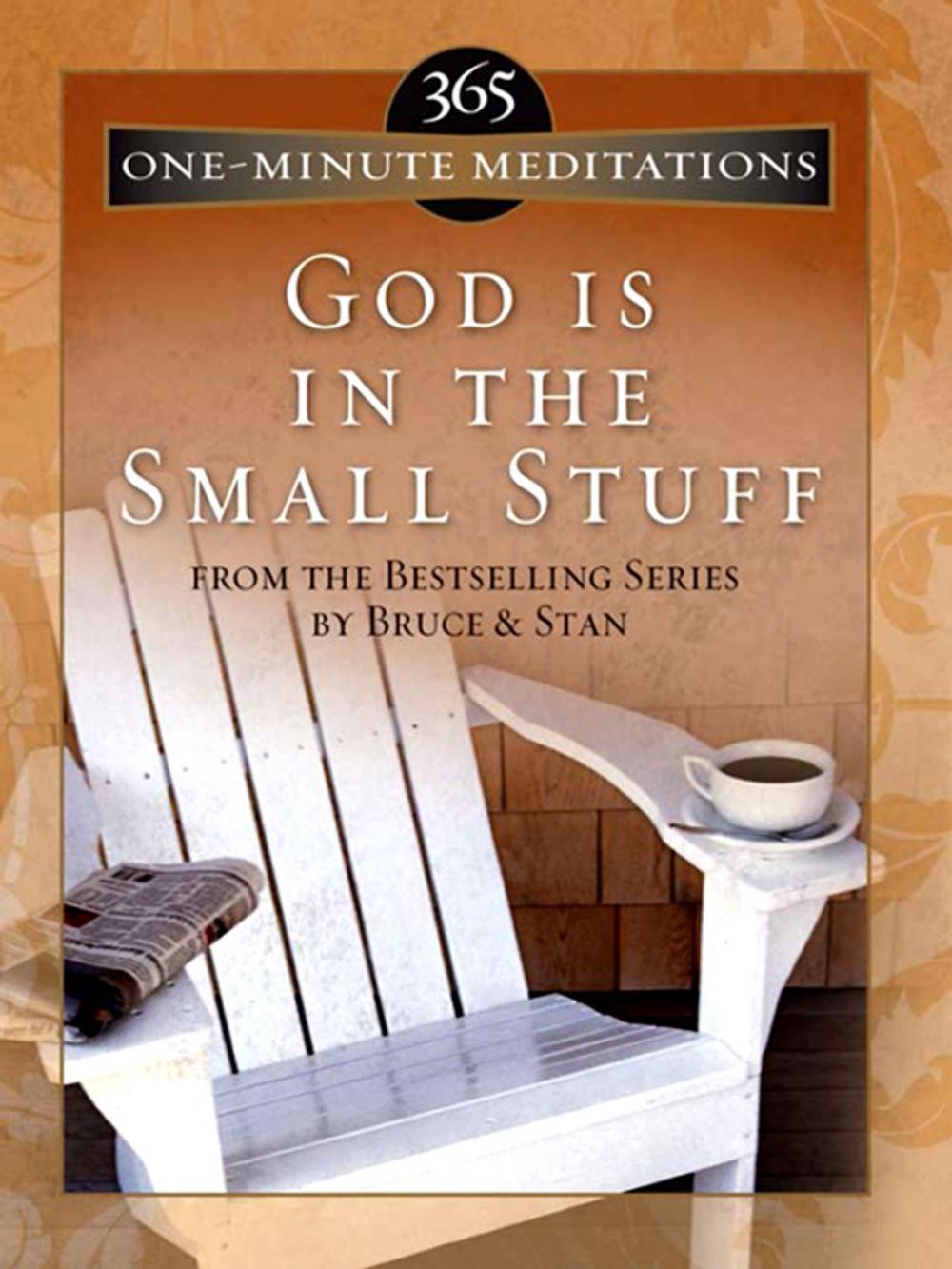 Big bigCover of 365 One-Minute Meditations from God Is in the Small Stuff