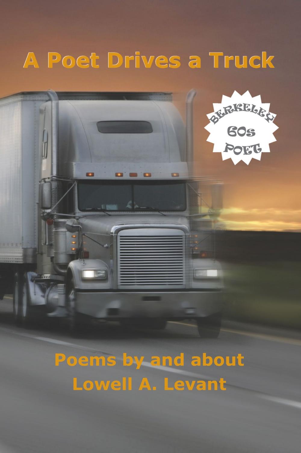 Big bigCover of A Poet Drives a Truck