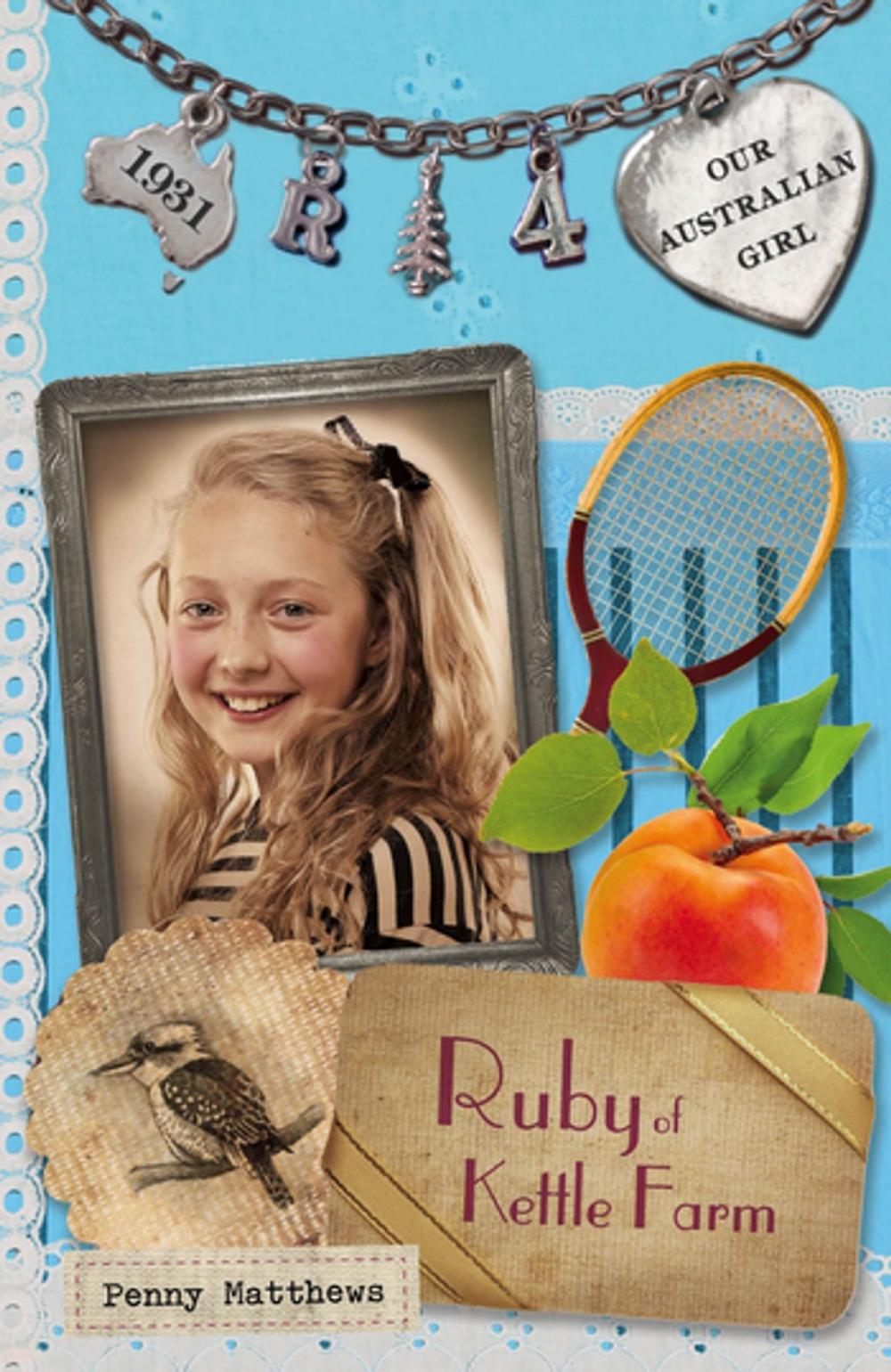 Big bigCover of Our Australian Girl: Ruby of Kettle Farm (Book 4)