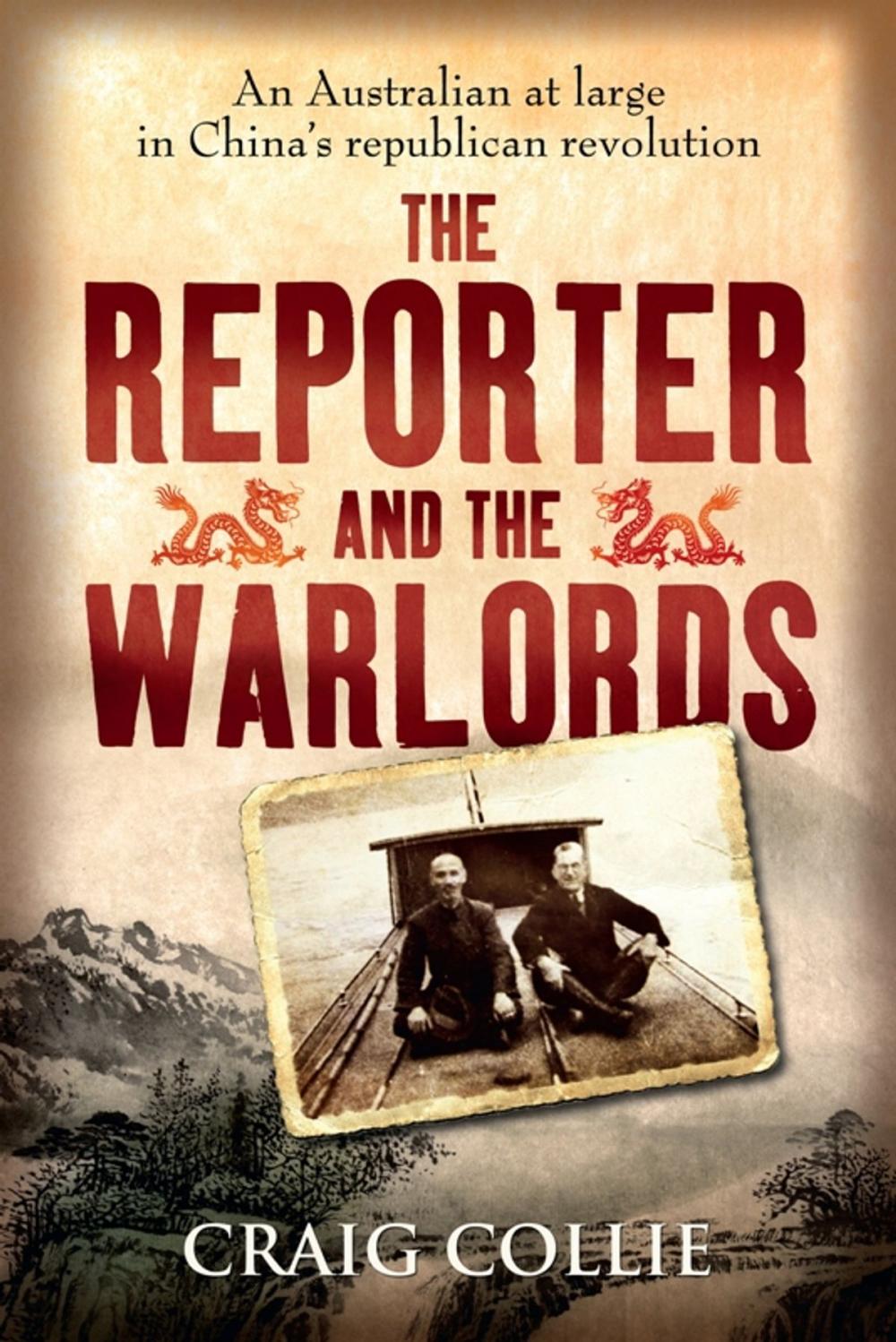 Big bigCover of The Reporter and the Warlords