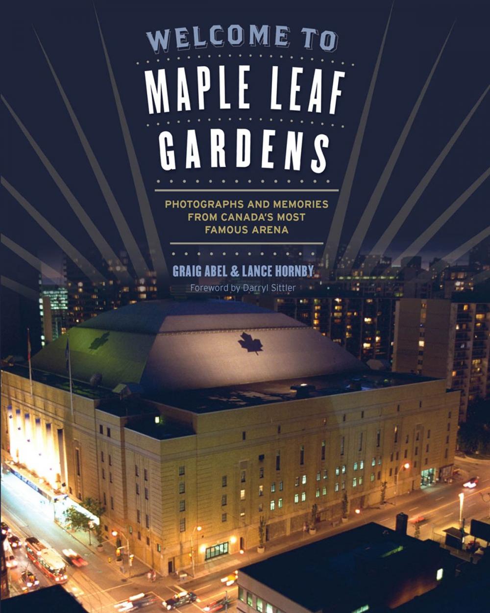 Big bigCover of Welcome to Maple Leaf Gardens