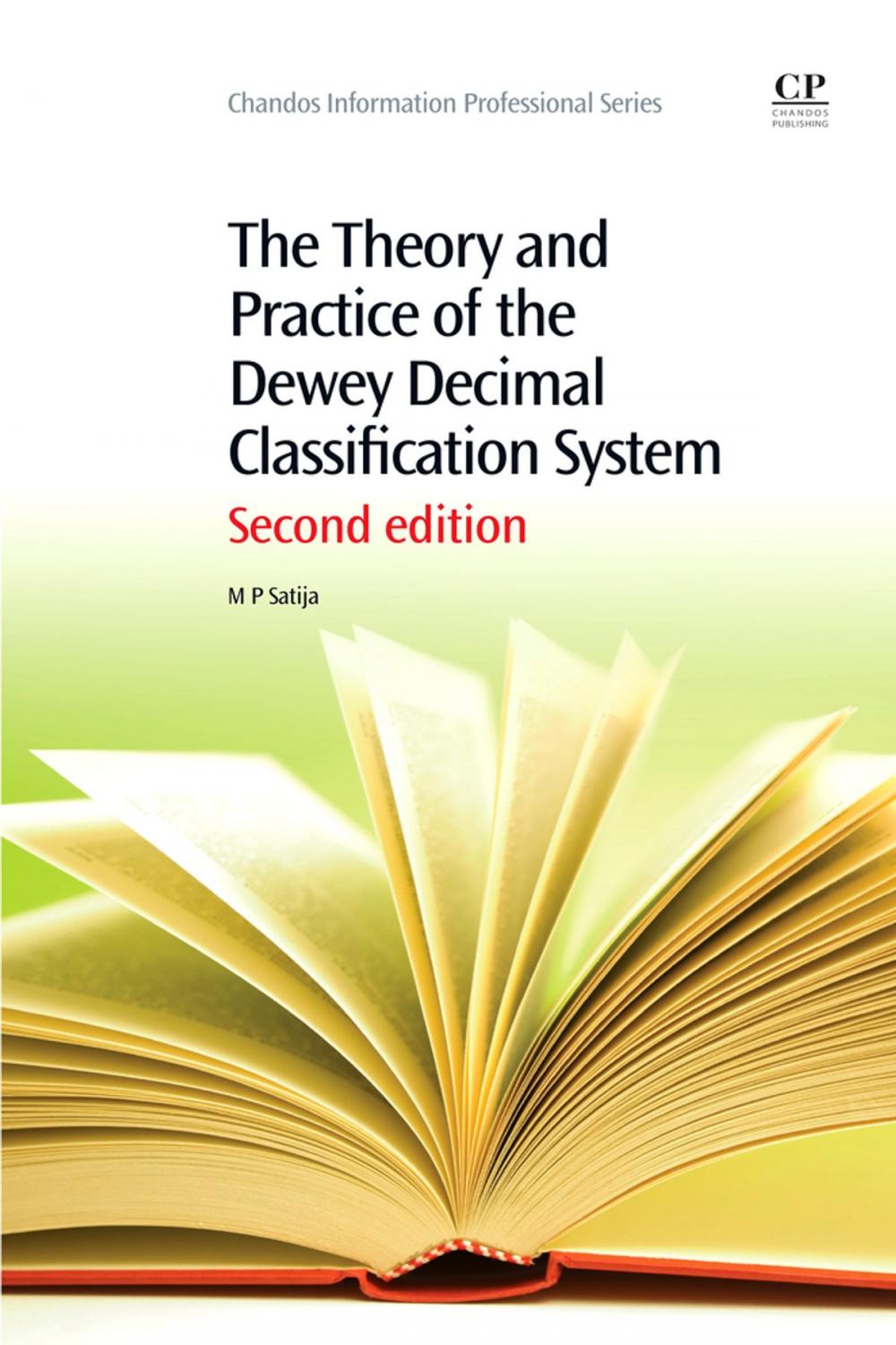 Big bigCover of The Theory and Practice of the Dewey Decimal Classification System