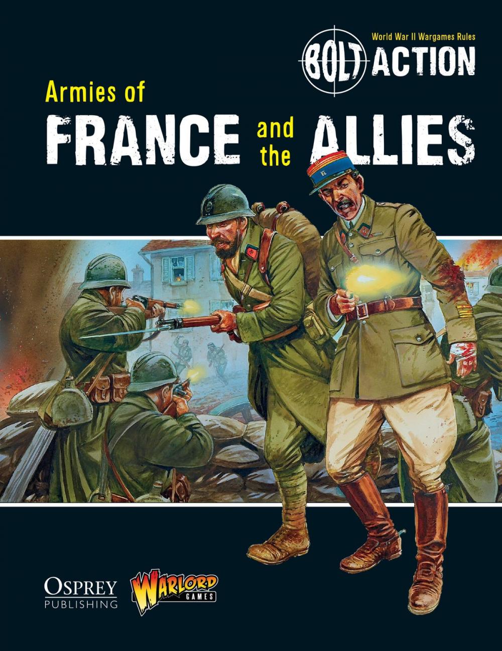 Big bigCover of Bolt Action: Armies of France and the Allies