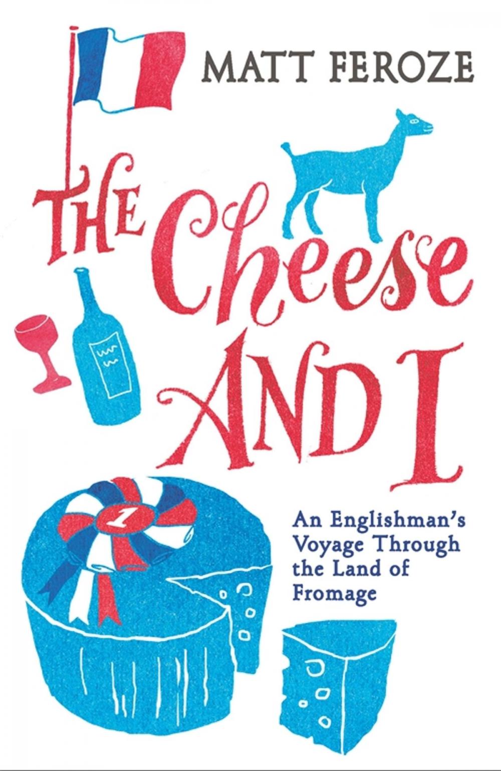 Big bigCover of The Cheese and I