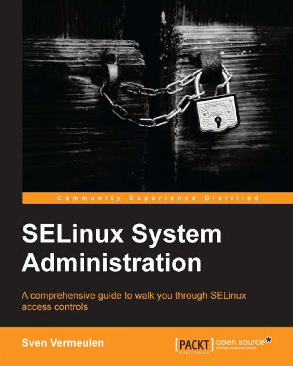 Big bigCover of SELinux System Administration