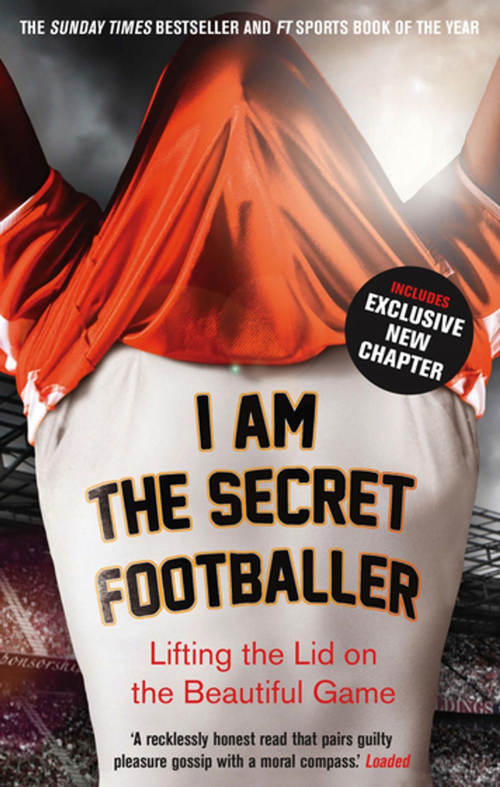 Big bigCover of I Am The Secret Footballer