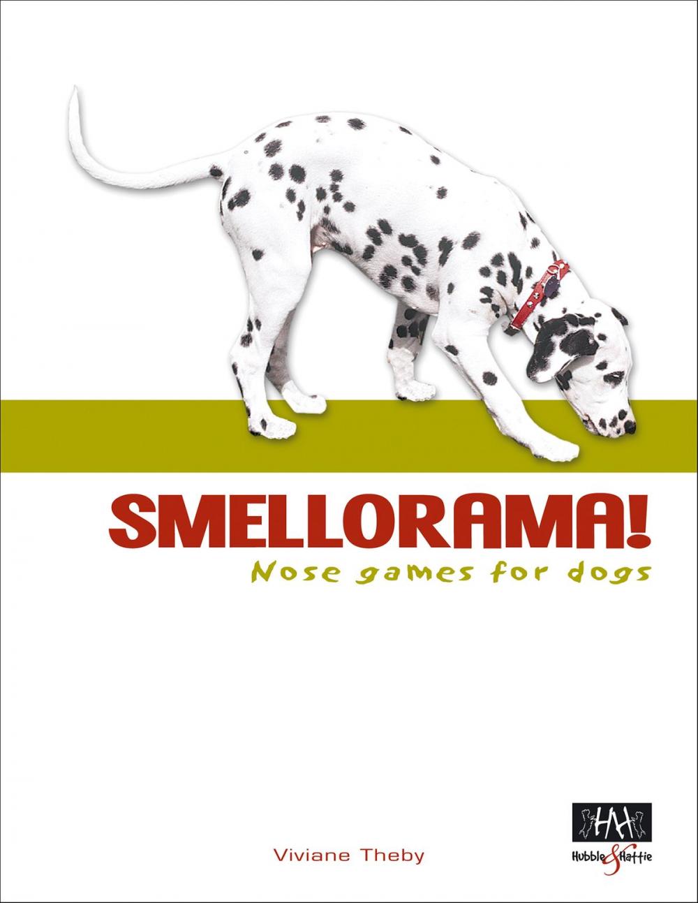 Big bigCover of Smellorama! Nose games for dogs