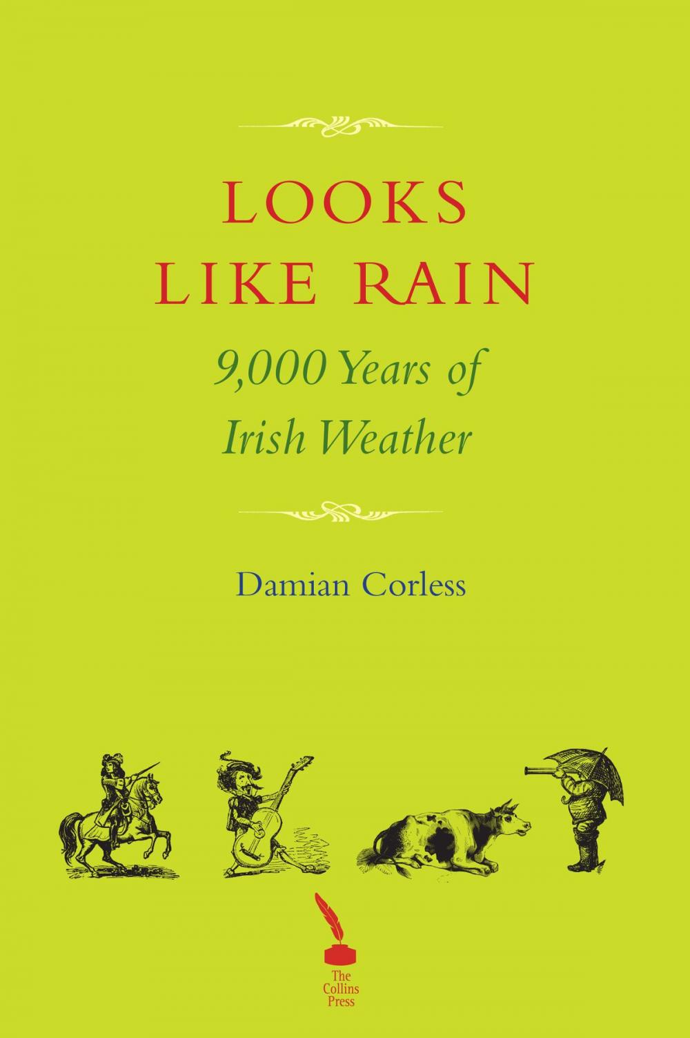 Big bigCover of Looks Like Rain: 9,000 Years of Irish Weather