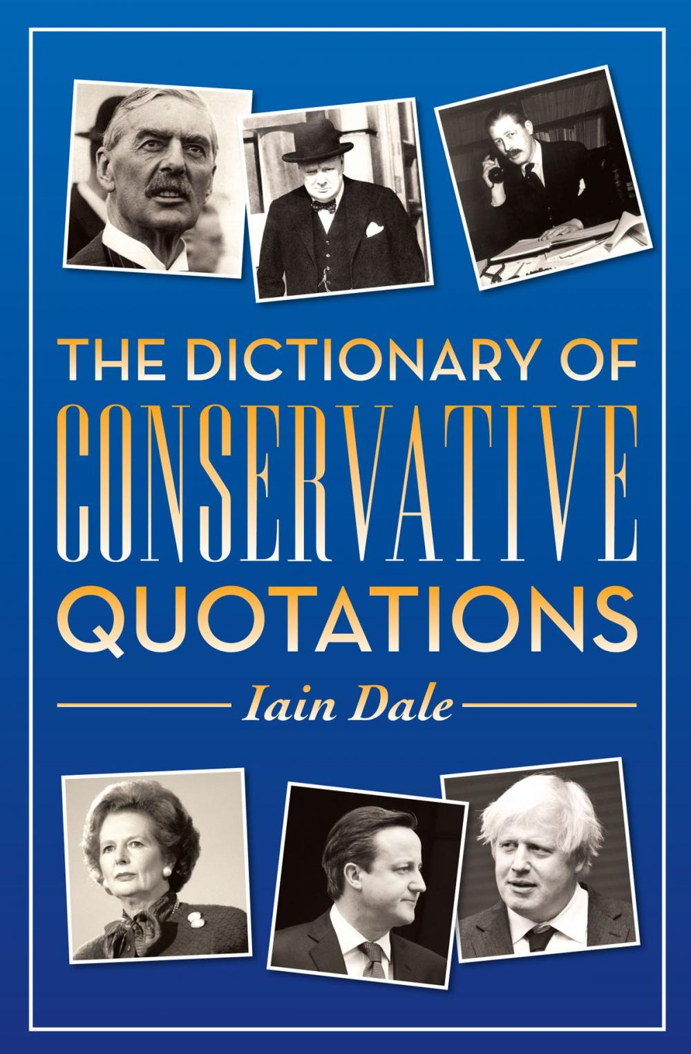 Big bigCover of The Dictionary of Conservative Quotations