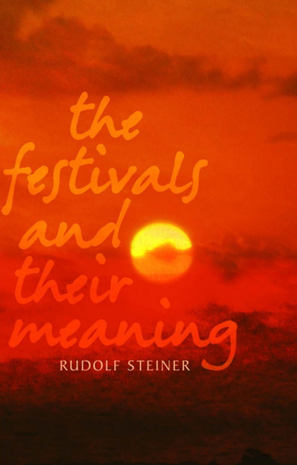 Big bigCover of The Festivals and Their Meaning