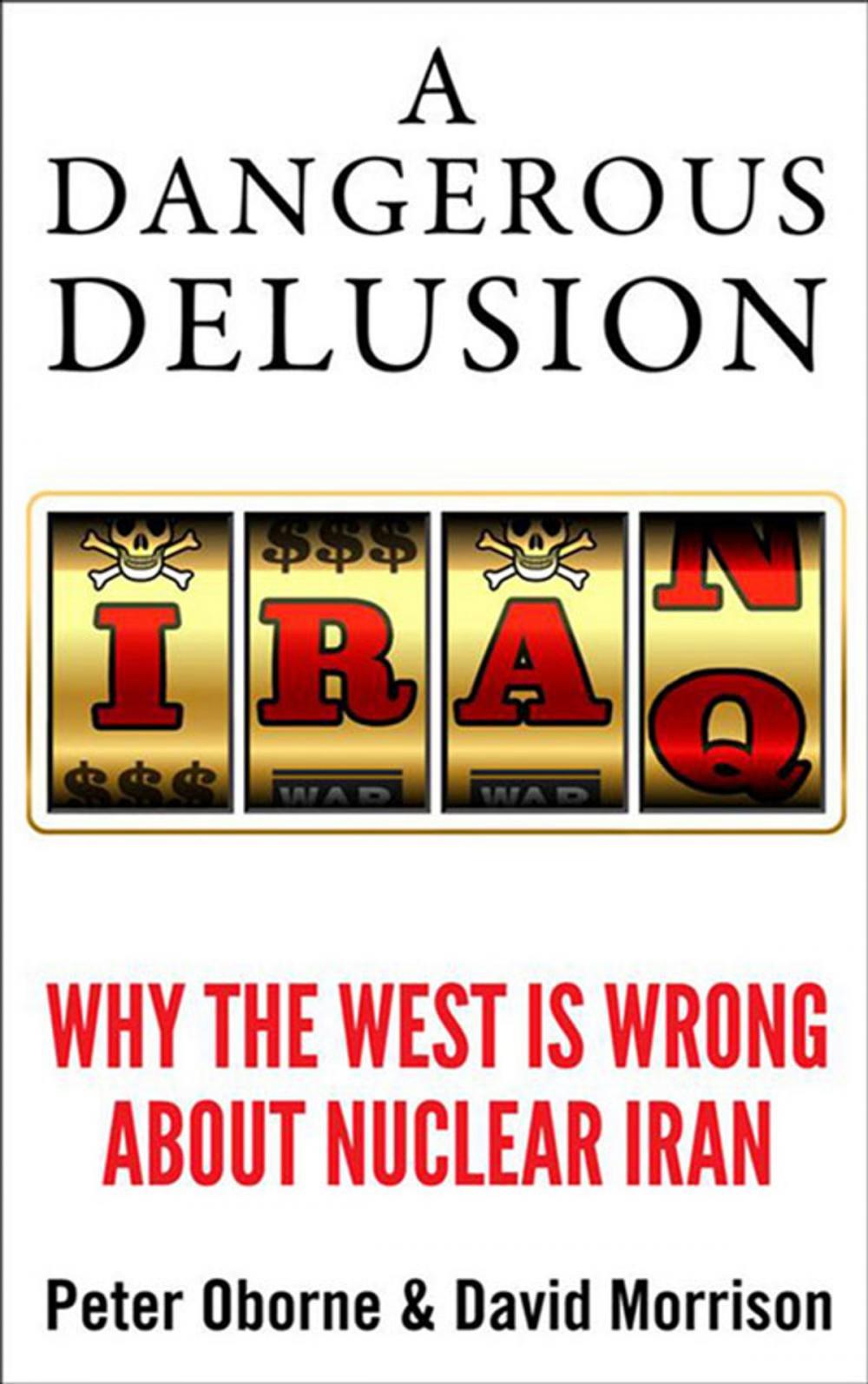 Big bigCover of A Dangerous Delusion