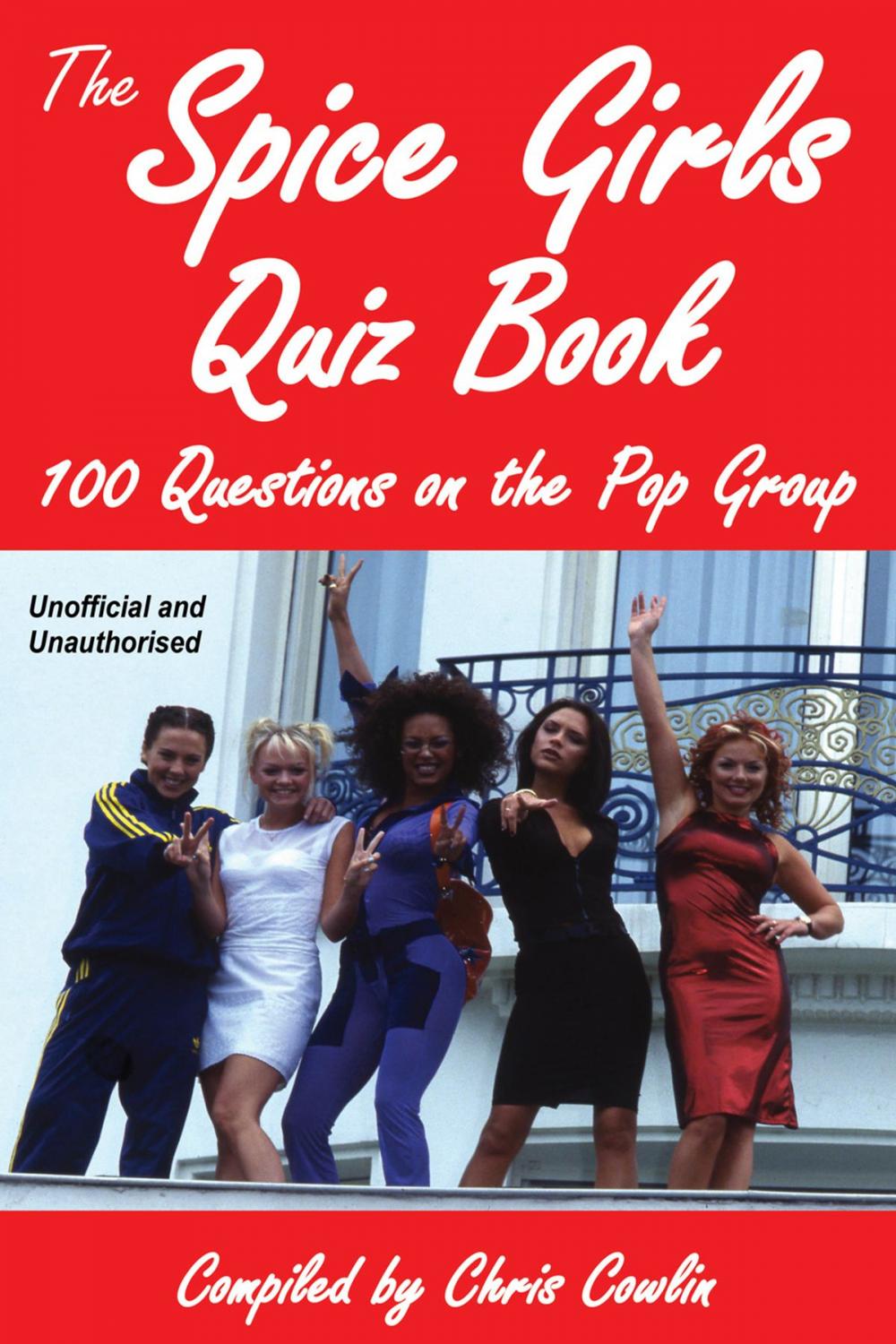 Big bigCover of The Spice Girls Quiz Book