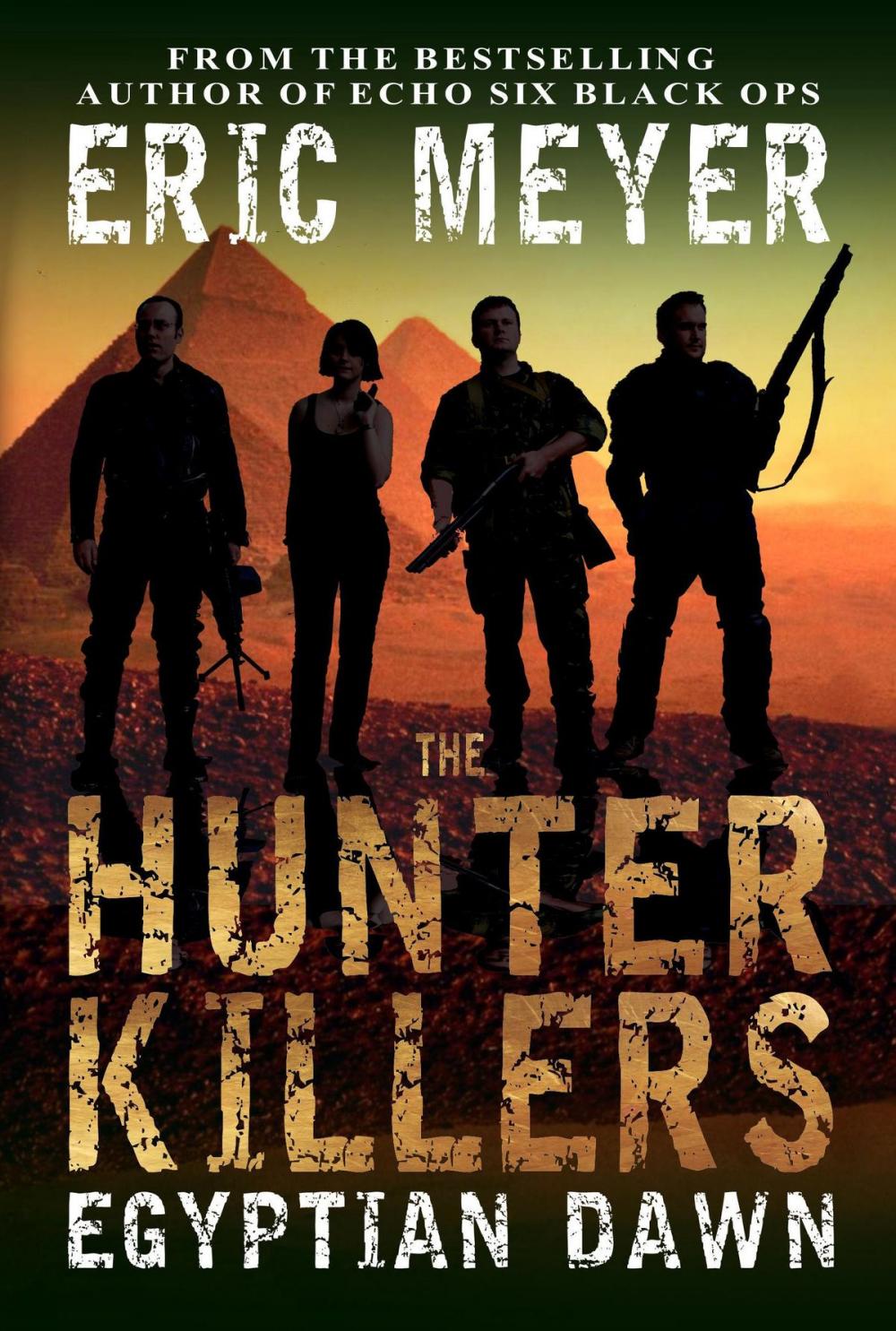 Big bigCover of The Hunter Killers: Egyptian Dawn