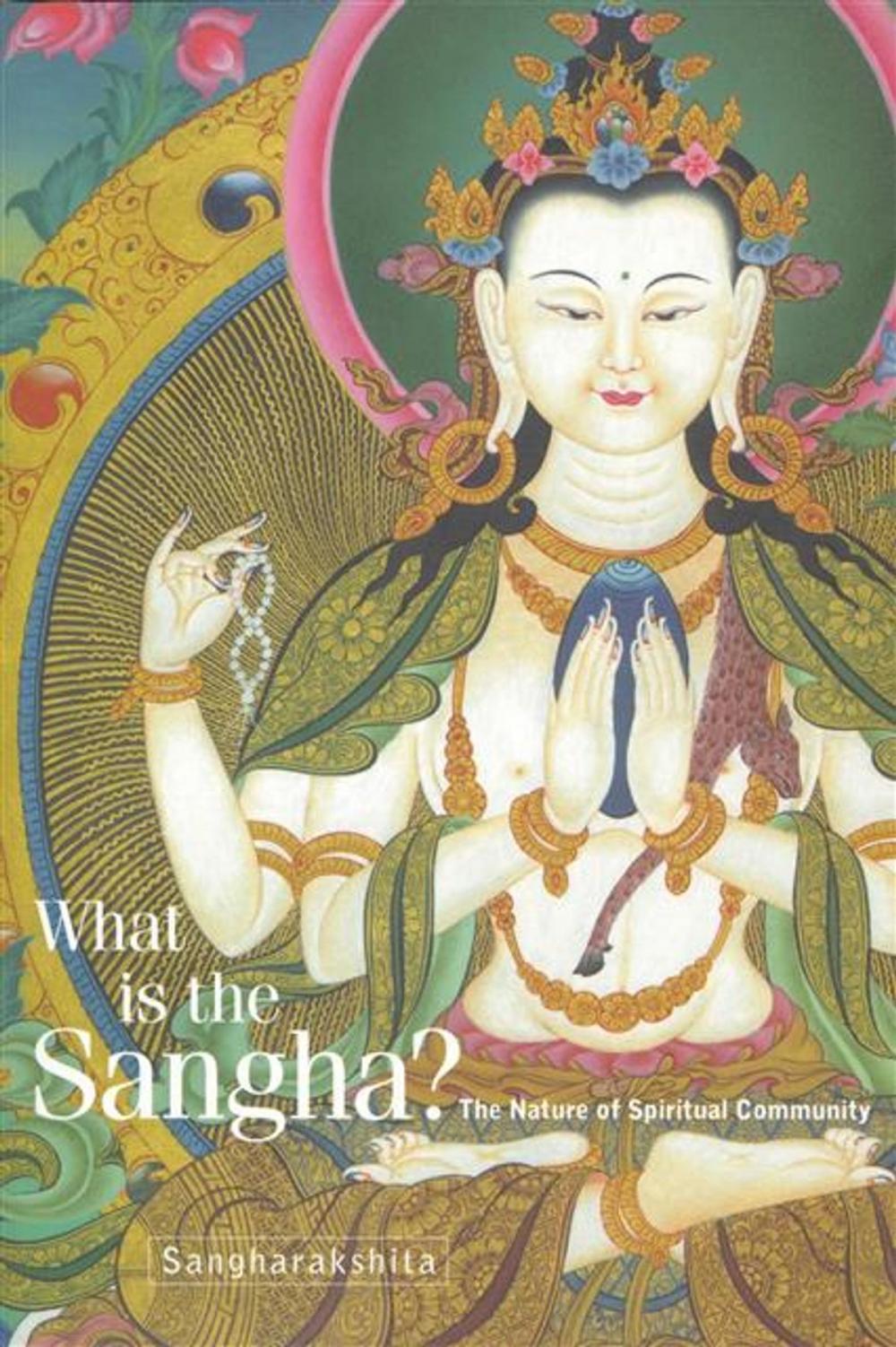 Big bigCover of What Is the Sangha?