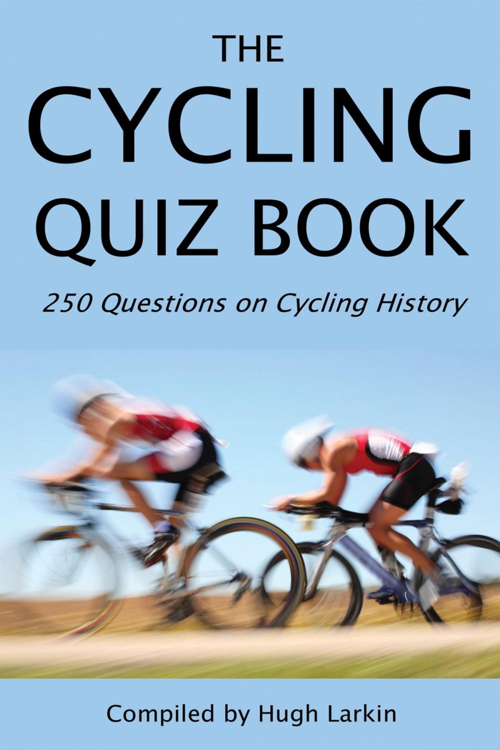 Big bigCover of The Cycling Quiz Book