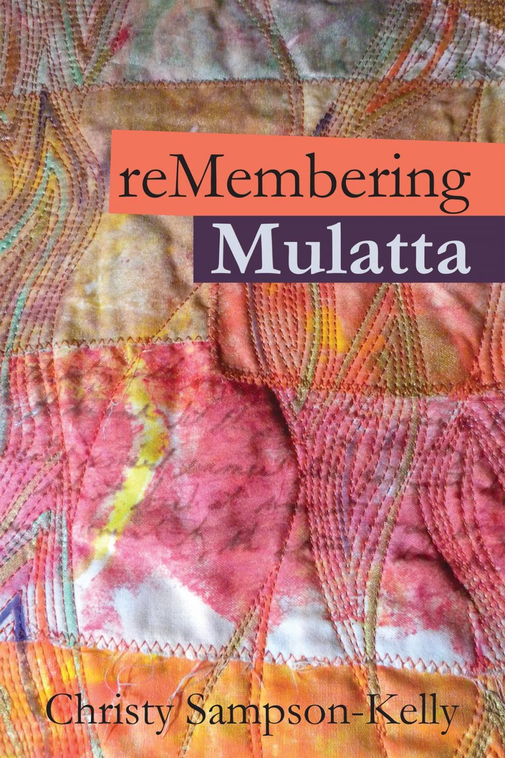 Big bigCover of reMembering Mulatta