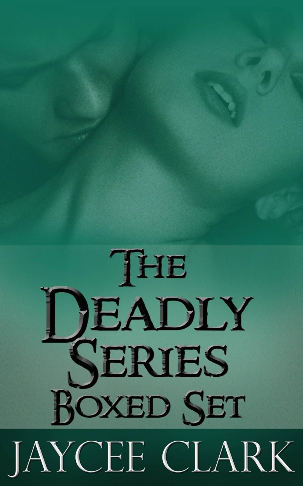 Big bigCover of The Deadly Series Boxed Set