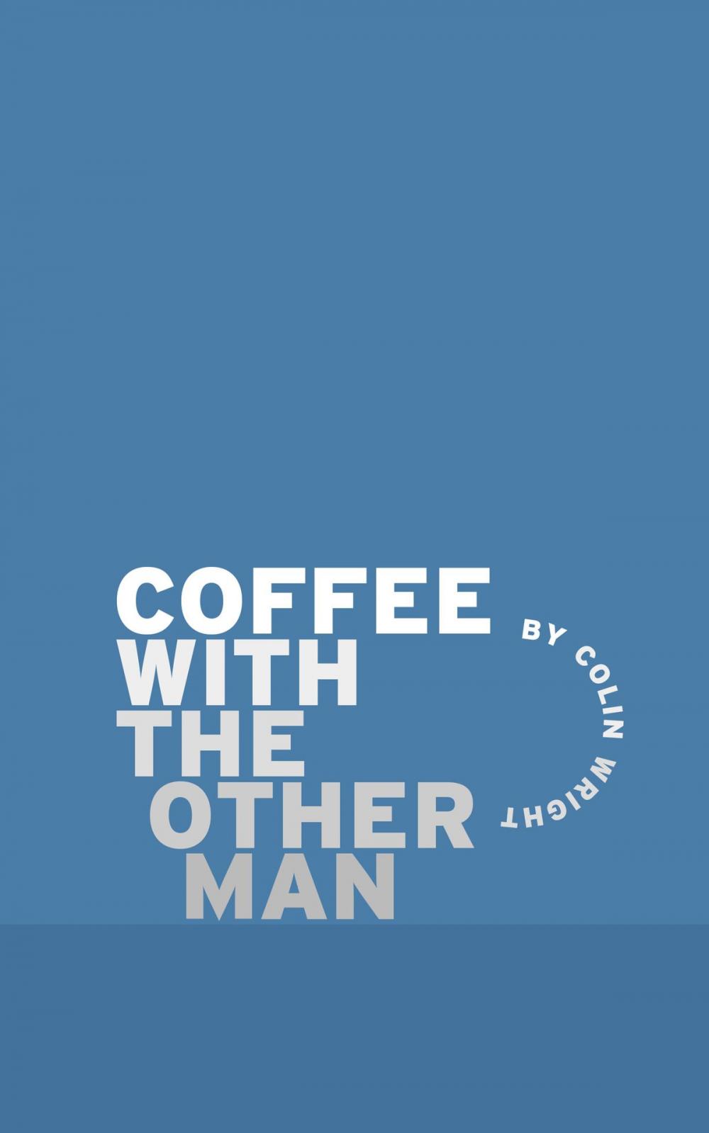 Big bigCover of Coffee with the Other Man