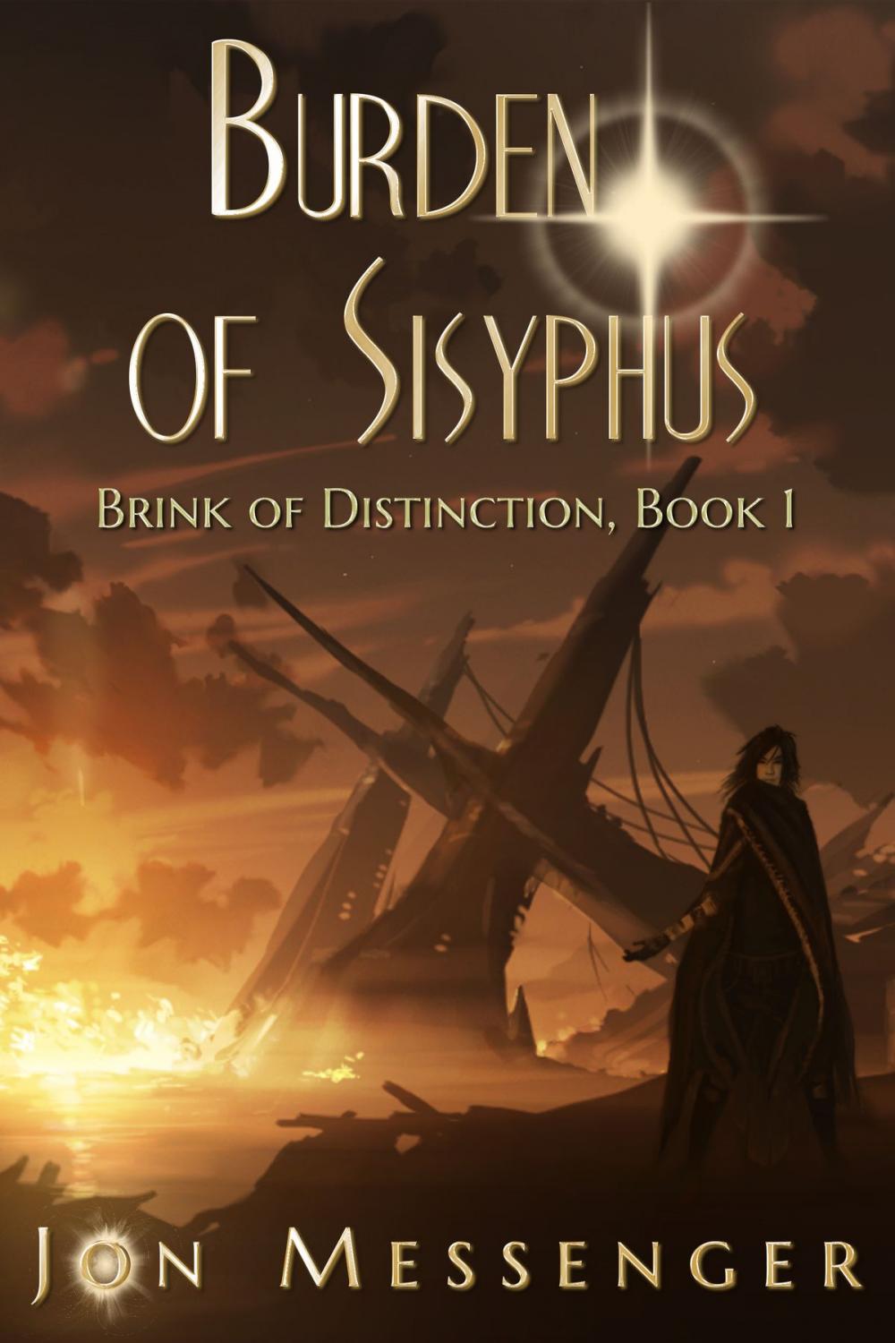 Big bigCover of Burden of Sisyphus (Brink of Distinction book #1)